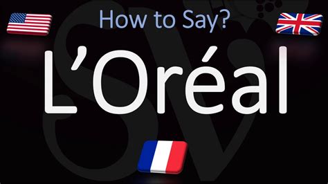 l oreal pronunciation